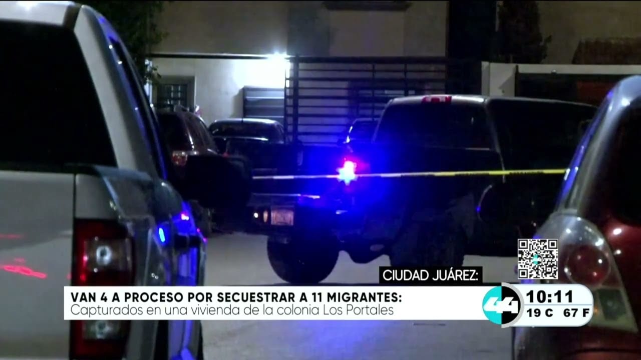 Van 4 a proceso por secuestrar a 11 migrantes